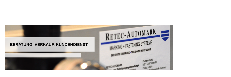 RETEC-AUTOMARK Markier- und Befestigungssysteme GmbH · Gaussstr. 3 · 73230 Kirchheim unter Teck · Telefon: +49(0) 7021 4896 0